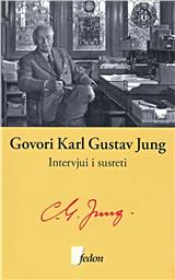 Govori Karl Gustav Jung - Intervjui i susreti